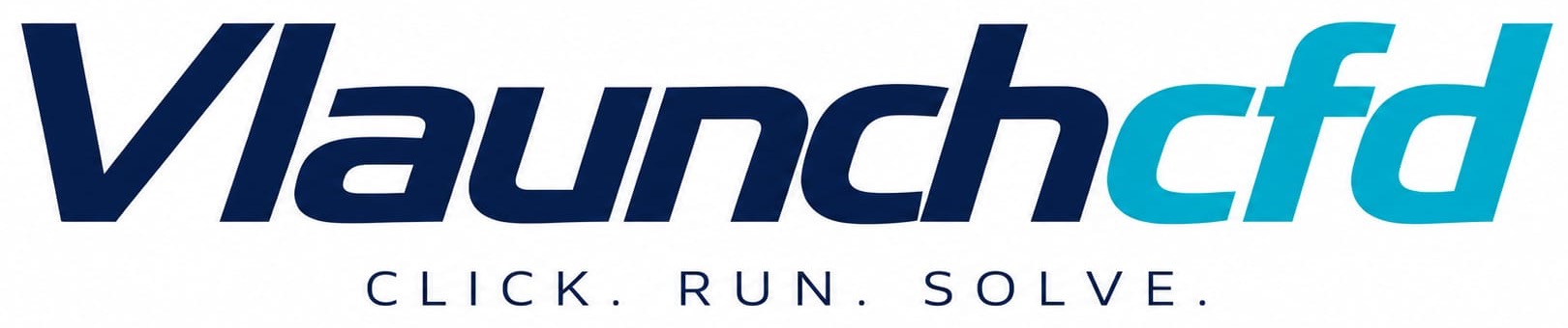 Vlaunch CFD. Click. Run. Solve.
